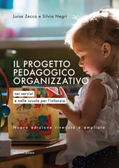 Il progetto pedagogico organizzativo nei servizi e nelle scuole per l'infanzia