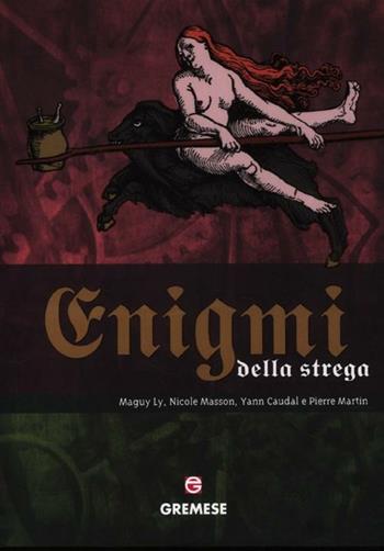 Enigmi della strega  - Libro Gremese Editore 2012 | Libraccio.it