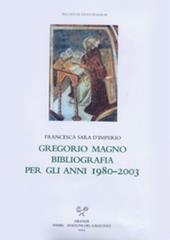 Gregorio Magno. Bibliografia per gli anni 1980-2003