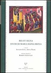 Res et signa. Studi di Maria Elena Reina. Ediz. italiana e latina