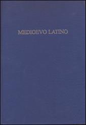 Medioevo latino. Bollettino bibliografico della cultura europea (secolo VI-XV). Vol. 34