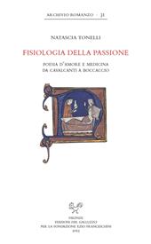 Fisiologia della passione. Poesia d'amore e medicina da Cavalcanti a Boccaccio