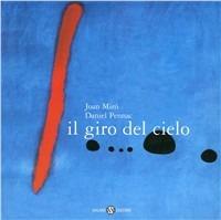 Il giro del cielo - Daniel Pennac - Libro Salani 2002, Illustrati | Libraccio.it