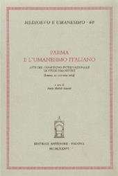 Parma e l'umanesimo italiano. Atti del Convegno (Parma, 20 ottobre 1984)