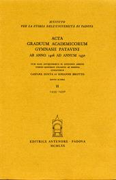 Acta graduum academicorum Gymnasii Patavini ab anno 1435 ad annum 1450. Vol. 2: Ab anno 1435 ad annum 1450