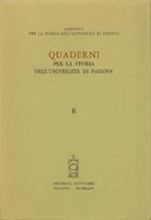 Quaderni per la storia dell'Università di Padova. Vol. 8