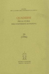 Quaderni per la storia dell'Università di Padova. Vol. 29  - Libro Antenore 2000, Quaderni Padova | Libraccio.it