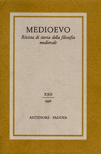 Medioevo. Rivista di storia della filosofia medievale. Vol. 22  - Libro Antenore 2000, Medioevo | Libraccio.it