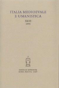 Italia medioevale e umanistica. Vol. 46  - Libro Antenore 2006 | Libraccio.it