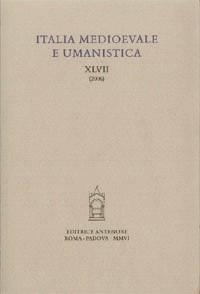 Italia medioevale e umanistica. Vol. 47  - Libro Antenore 2007 | Libraccio.it