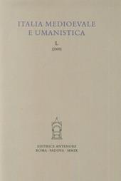 Italia Medievale e Umanistica. Vol. 50/2009