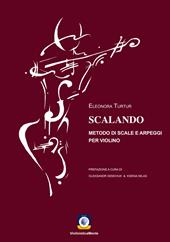 Scalando. Metodo di scale e arpeggi per violino