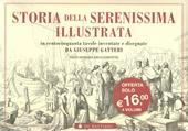 Storia della Serenissima illustrata