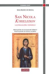 San Nicola Kyrieeleison. La follia del Vangelo