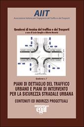 Piani di dettaglio del traffico urbano e piani di intervento per la sicurezza stradale urbana. Contenuti e indirizzi progettuali