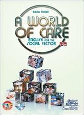 World of care. English for the social sector. Con espansione online