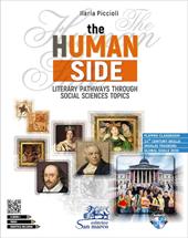 The human side. Literary pathways through social sciences topics. Con e-book. Con espansione online. Con Video. Con CD-Audio
