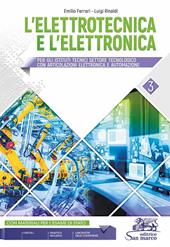 L'elettrotecnica e l'elettronica. Con e-book. Con espansione online. Vol. 3
