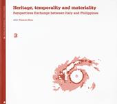 Heritage, temporality and materiality. Perspective exchange between Italy and Philippines