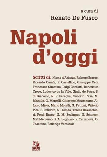 Napoli d'oggi  - Libro CLEAN 2024, Napoli e la Campania | Libraccio.it