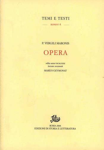 Opera - Publio Virgilio Marone - Libro Storia e Letteratura 2008, Temi e testi. Reprint | Libraccio.it