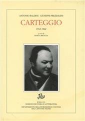 Carteggio (1912-1962)