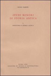 Studi minori di storia antica. Vol. 1: Preistoria e storia antica.