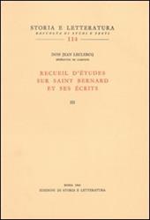 Recueil d'études sur saint Bernard et ses écrits. Vol. 3