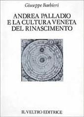 Andrea Palladio e la cultura veneta del Rinascimento