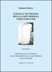 Scienza e tecnologia delle acque minerali e delle devande lle bevande. Vol. 6