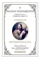 Bibbia Martini-Sales. Vangelo secondo San Luca