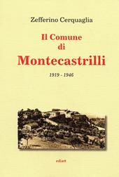 Il comune di Montecastrille, 1919-1946