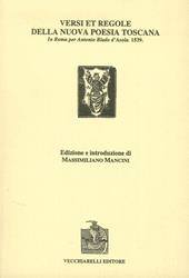 Versi et regole della nuova poesia toscana. In Roma per Antonio Blado d'Asola (1539)