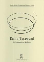 Rah-e Tasawwuf. Sul sentiero del sufismo