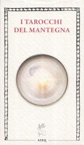 I tarocchi del Mantegna. Mazzo dei 50 tarocchi del Mantegna. Nuova ediz.