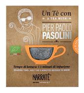 Un tè con Pier Paolo Pasolini-A tea with Pier Paolo Pasolini. Ediz. bilingue. Con tea bag