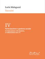 Partecipazione e gestione sociale. «O l'educazione si fa insieme, o l'educazione non c'è»
