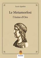   Le metamorfosi o l'asino d'oro