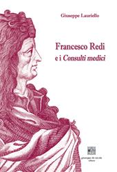 Francesco Redi e i Consulti medici