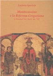 Montecassino e la riforma gregoriana. L'Exultet Vat. Barb. Lat. 592