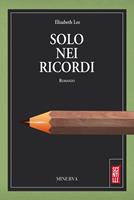   Solo nei ricordi