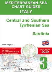 Italy Central and Southern Tyrrhenian Sea, Sardinia. Mediterranean sea chart-guide. Ediz. multilingue. Vol. 3