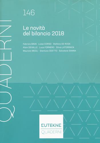 Le novità del bilancio 2018  - Libro Eutekne 2019, Quaderni | Libraccio.it