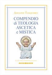 Compendio di teologia ascetica e mistica