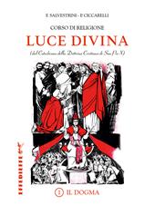Luce Divina. Vol. 1: dogma, Il.