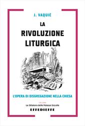 La rivoluzione liturgica