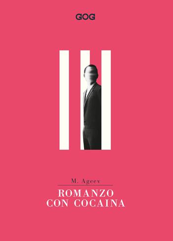 Romanzo con cocaina - M. Ageev - Libro GOG 2020 | Libraccio.it