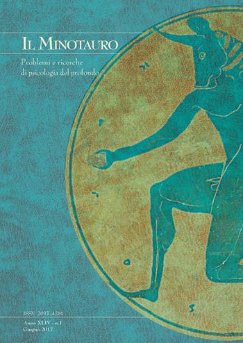 Il minotauro. Problemi e ricerche di psicologia del profondo (2018). Vol. 1  - Libro Persiani 2018 | Libraccio.it