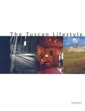 The tuscan lifestyle