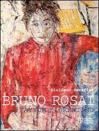 Bruno Rosai. Fayyûm fiorentino - Giuliano Serafini - Libro Polistampa 1998, Cataloghi | Libraccio.it